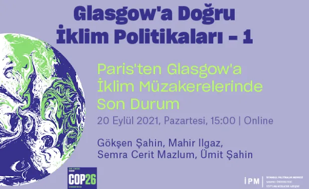 İPM’den yeni webinar serisi: Glasgow’a Doğru İklim Politikaları
