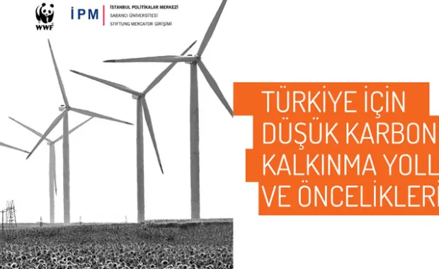 Türkiye İçin Düşük Karbonlu Kalkınma Yolları