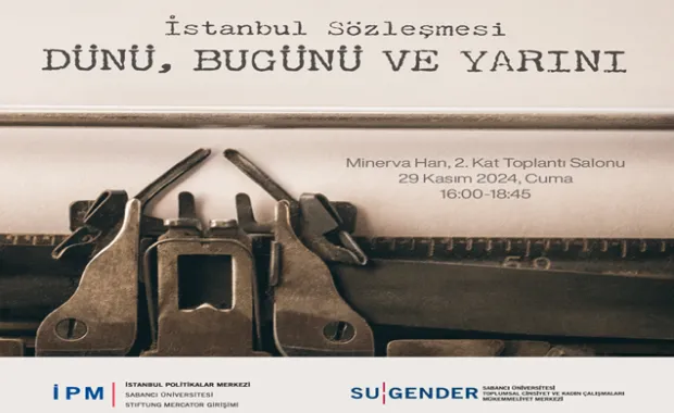 İstanbul Sözleşmesi: Dünü, Bugünü ve Yarını