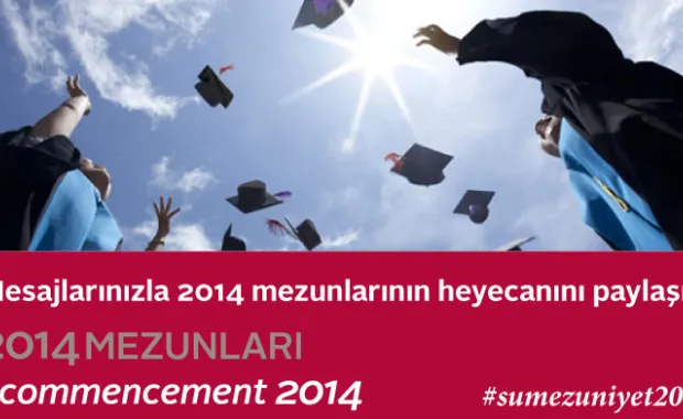 Mesajlarınızla 2014 mezunlarının heyecanını paylaşın!
