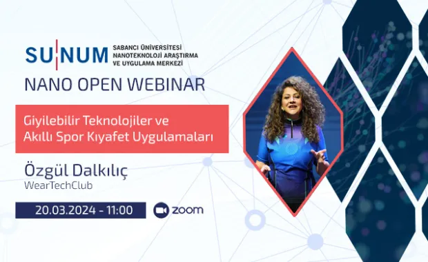 Nano Open Seminer Serisi'nin yeni konuğu Özgül Dalkılıç