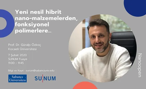 Nano Open Seminer Serisi'nin yeni konuğu Güralp Özkoç