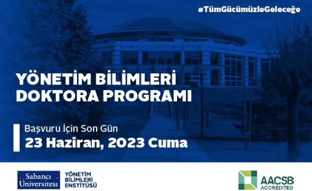 Yönetim Bilimleri Doktora Programına Başvuru İçin Son Gün 23 Haziran