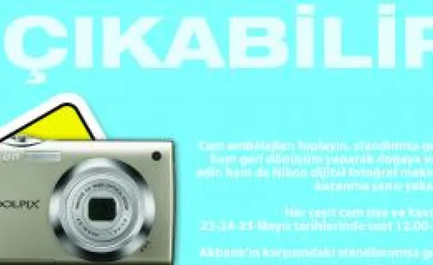 Camı getir, Nikon’u götür!