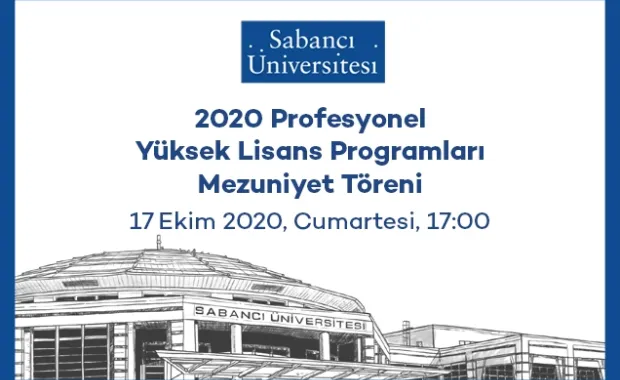 Sabancı Üniversitesi Tezsiz Yüksek Lisans Programları 2020 Mezuniyet Töreni
