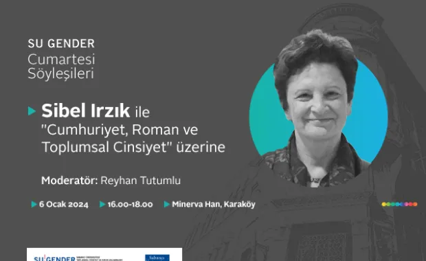 SU Gender Cumartesi Söyleşileri Konuğu: Sibel Irzık