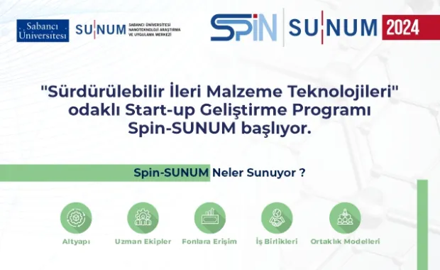 “Sürdürülebilir İleri Malzeme Teknolojileri" odaklı Start-up Geliştirme Programı Spin-SUNUM başlıyor