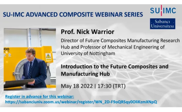 SU IMC "Introduction to the Future Composites and Manufacturing Hub" Webinarı