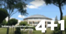 Sabancı University makes MBA and MiF easier with &quot;4+1&quot;