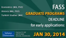 SABANCI UNIVERSITY FACULTY of ARTS and SOCIAL SCIENCES (FASS) GRADUATE PROGRAMS 2014 – 2015 FALL EARLY APPLICATIONS