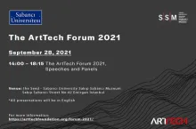 Sabancı University hosts Arttech Forum 2021
