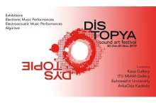 Distopya Sound Art Festival 2019, İstanbul