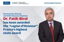 Dr. Fatih Birol has been awarded France’s highest state decoration