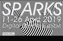 From VAVCD Students “SPARKS - Digital Media Exhibition 2019”