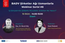 BADV Şirketler Ağı Uzmanlarla Webinar Serisi #8 İş Dünyasında Şiddetle Mücadele: Erkekler Ne Yapsın? 