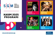 Sabancı Üniversitesi Gösteri Merkezi Kasım Programı Belli Oldu