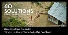 Özel Koşulların Ötesinde: Türkiye ve Küresel İklim Değişikliği Politikaları