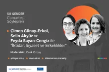 SU Gender Cumartesi Söyleşileri, Çimen Günay-Erkol, Selin Akyüz ve Feyda Sayan-Cengiz&#039;i Konuk Ediyor