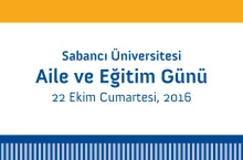 Sabancı Üniversitesi Aile ve Eğitim Günü
