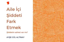 Aile İçi Şiddeti Fark Etmek Semineri