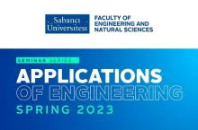 “Mühendisliğin Uygulamaları” Seminer Serisi 2022-2023 bahar döneminde de devam ediyor