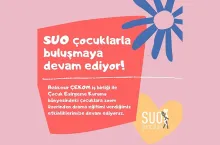 SUOyuncuları, ÇEKOM bünyesindeki çocuklarla buluşuyor