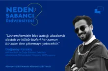 “Üniversitemizin bize kattığı akademik destek ve kültür bizleri her zaman bir adım öne çıkarmaya yetecektir.”