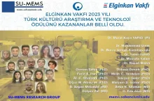 Öğretim Üyemiz Murat Kaya Yapıcı ve SU-MEMS Araştırma Grubu’na Elginkan Vakfı 2023 yılı Teknoloji Ödülü