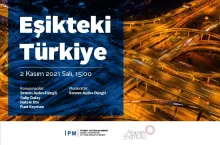 “Eşikteki Türkiye” webinar serisi devam ediyor