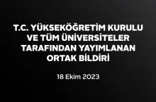 T.C. Yükseköğretim Kurulu ve tüm üniversiteler tarafından yayımlanan ortak bildiri