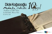 Dicle Koğacıoğlu Makale Ödülü ve Konferansı 10. Yılında