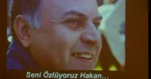 Sevgili Hakan Orbay’ı andık