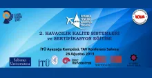 2. Havacılık Kalite Sistemi Semineri ve Sertifikasyon Eğitimi Başlıyor