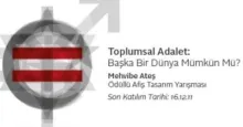 Mevhibe Ateş Lisans Grafik Tasarım Öğrenci Ödülü 2011 konusu ile dikkat çekiyor: "Toplumsal adalet/ütopya"
