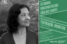 İstanbul Perspektifleri söyleşi serisinin yeni konuğu Fatmagül Berktay