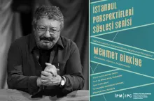 İstanbul Perspektifleri Söyleşi Serisi’nin yeni konuğu Mehmet Birkiye