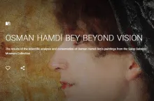 Görünenin Ötesinde Osman Hamdi Bey Google Arts & Culture platformunda...