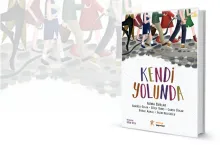 Sabancı Üniversitesi mezunlarının ortak projesi “Kendi Yolunda” çıktı