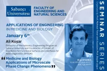 Ali Koşar'dan "Medicine and Biology Applications of Microscale Phase Change Phenomena" semineri