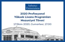 Sabancı Üniversitesi Tezsiz Yüksek Lisans Programları 2020 Mezuniyet Töreni