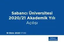 Sabancı Üniversitesi 2020-2021 Akademik Yılı Açılışı