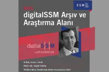 Dijital Arşiv Platformu digitalSSM’in Fiziksel Mekânı Açıldı
