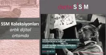 SSM Koleksiyonları Artık Dijital Ortamda!