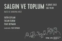 İPM’den “Salgın ve Toplum” webinar serisi: NATO ve Ukrayna Krizi