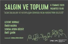 "Sıcak Dalgaları ve Kutuplaşan Dünyada İklim Hareketinin Geleceği"