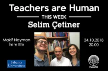 Teachers are Human'ın yeni konuğu Selim Çetiner