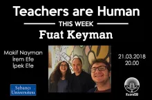 Teachers are Human'ın yeni konuğu Fuat Keyman