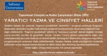 Sabancı Üniversitesi Toplumsal Cinsiyet ve Kadın Çalışmaları Dizisi 2011 “Kadın ve Edebiyat” Buluşmaları Sona Erdi