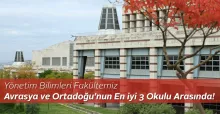 Yönetim Bilimleri Fakültesi En iyi 3 Okulu Arasında