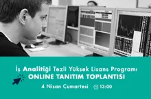 İş Analitiği Tezli Yüksek Lisans için Erken Kayıt Dönemi Başladı